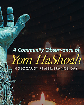 Come Together to Commemorate Yom HaShoah