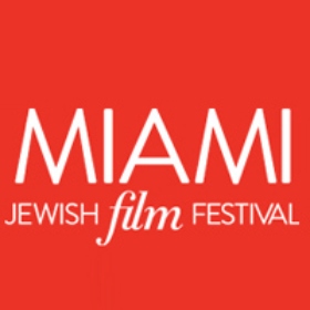 The Miami Jewish Film Festival (MJFF) Will Take Place January 11 through 25, 2018