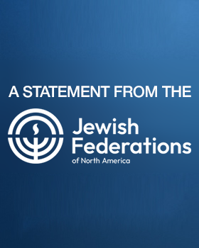 Jewish Federations Respond to the Hostage Release and Ceasefire Agreement