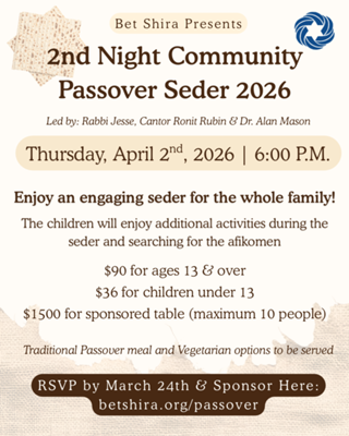 Bet Shira's 2nd Night Community Passover Seder