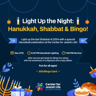 Hanukkah, Shabbat and Bingo at Center for Jewish Life at Beth David