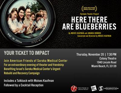 Here There Are Blueberries: Soroka  Hospital Theater Benefit