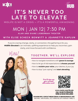 AT THE HUB: It's Never Too Late to ELEVATE