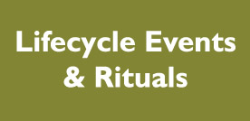 Lifecycle Events & Rituals